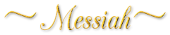 ～Messiah～